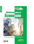 Daniel Justens - Tangente Hors-série N° 62 : Mathématiques et économie - Une vision scientifique de l'économie.