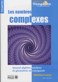 Gilles Cohen - Tangente Hors-série N° 63 : Les nombres complexes.