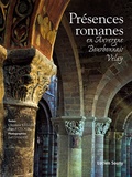 Christiane Keller et Patrick Cloux - Présences romanes - En Auvergne, Bourbonnais, Velay.