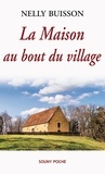 Nelly Buisson - La maison au bout du village.