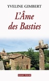 Yveline Gimbert - L'âme des Basties.