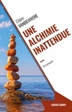 Claire Vandevivere - Une alchimie inattendue.