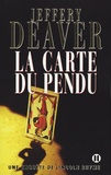 Jeffery Deaver - La carte du pendu.