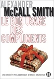 Alexander McCall Smith - Le bon usage des compliments.