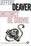 Jeffery Deaver - Instinct de survie - Une enquête de l'inspecteur McKenzie.