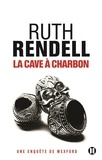 Ruth Rendell - La Cave à charbon - Une enquête de Wexford.