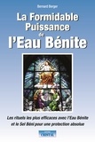 Bernard-Jean Berger - La Formidable Puissance de l'Eau Bénite.