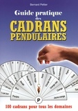 Bernard Peltier - Guide pratique des Cadrans Pendulaires.