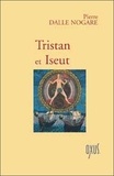 Pierre Dalle Nogare - Tristan et Iseut.