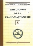  Oxus (éditions) - Philosophie de la franc-maçonnerie.