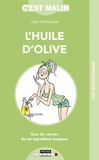 Julie Frédérique - L'huile d'olive c'est malin.