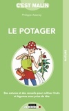 Philippe Asseray - Le potager malin.