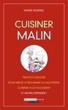 Marie Borrel - Cuisiner malin.