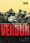 Jacques-Henri Lefebvre - Verdun - La plus grande bataille racontée par les survivants.