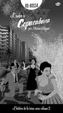 Marcus Wagner - L'aube à Copacabana - L'histoire de la bossa-nova tome 2. 2 CD audio