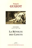 François Guizot - Mémoires - Tome 6, 1832-1836, La Révolte des Canuts.