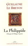  Guillaume le Breton - La Philippide (L'Epopée de Philippe Auguste).