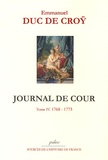  Emmanuel, duc de Croÿ - Journal de cour - Tome 4, 1768-1773.