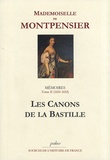  Mademoiselle de Montpensier - Mémoires de la Grande Mademoiselle - Tome 2, Les canons de la Bastille (1651-1652).