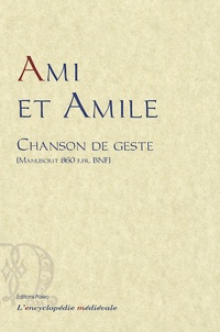 Nathalie Desgrugillers-Billard - Ami et Amile - Chanson de geste.