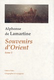 Alphonse de Lamartine - Souvenirs d'Orient - Tome 1, 20 mai 1832 - 29 octobre 1832.