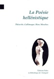  Théocrite et  Callimaque - La poésie hellénistique - IIIe-IIe siècles.