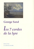 George Sand - Les 7 cordes de la lyre.