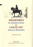  Louis XIV - Mémoires et instructions de Louis XIV pour le Dauphin - Volume 2, 1666.