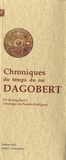 François Guizot - Chroniques du temps du roi Dagobert.