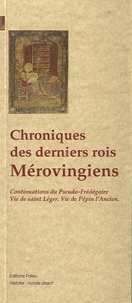 François Guizot - Chroniques des derniers rois Mérovingiens.