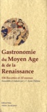 Jean-François Kosta-Théfaine - Gastronomie du Moyen-Age et de la Renaissance - 106 recettes et 10 menus.