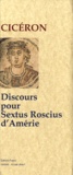  Cicéron - Discours pour Sextus Roscius d'Amérie.