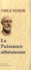  Thucydide - La Guerre du Péloponnèse - Tome 1, La puissance athénienne.