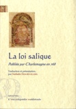 Nathalie Desgrugillers - La loi salique - Publié par Charlemagne en 768.