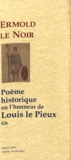 Ermold Le Noir - Poème historique en l'honneur de Louis le Pieux (826).