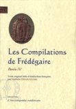  Frédégaire - Les Compilations - Partie 4. Edition bilingue français-latin.
