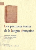 Nathalie Desgrugillers - Les premiers textes de la langue française - Serments de Strasbourg ; Poème de sainte Eulalie ; Sermon sur Jonas.
