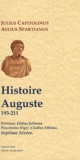 Julius Capitolinus et Aelius Spartianus - Histoire Auguste (193-211) - Histoire des empereurs Pertinax, D. Julianus, P. Niger, C. Albinus et Septime Sévère.