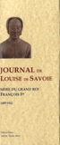  Louise de Savoye - Journal de Louise de Savoie (1489-1522).