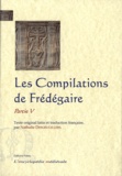 Frédégaire - Les compilations - Partie 5. Edition bilingue français-latin.