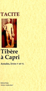  Tacite - Annales - Livres V et VI, Tibère à Capri.