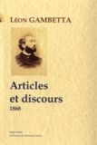 Léon Gambetta - Articles et discours - 1868.