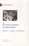 Laura Mirtani - Les trois visages du chat botté - Perrault, Basile, Straparola.