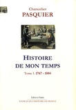 Etienne Denis Pasquier - Histoire de mon temps - Tome 1, 1767-1804.