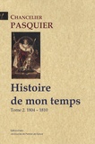 Etienne Denis Pasquier - Histoire de mon temps - Tome 2, 1804-1810.