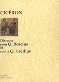  Cicéron - Discours pour Q. Roscius le comédien et contre Q. Cécilius.