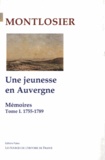 François-Dominique de Montlosier - Mémoires - Tome 1, Une jeunesse en Auvergne (1755-1789).