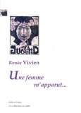 Renée Vivien - Une femme m'apparut....