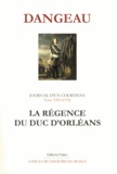  Marquis de Dangeau - Journal d'un courtisan - Tome 30, La régence du duc d'Orléans (septembre 1715 - avril 1716).