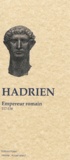 Dion Cassius - Hadrien - Empereur romain 117-138.